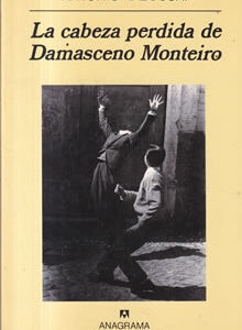 La cabeza perdida de Damasceno Monteiro