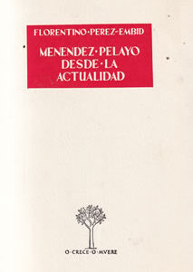 Menéndez Pelayo desde la actualidad