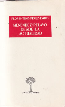 Menéndez Pelayo desde la actualidad