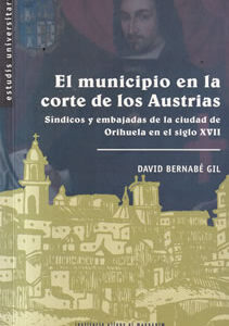 El municipio en la corte de los Austrias