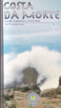 Costa da Morte. Guía Turística-Cultural