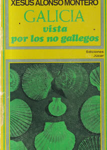 Galicia vista por los no gallegos