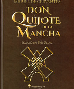 Don Quijote de la Mancha. Ilustrada por Vela Zanetti