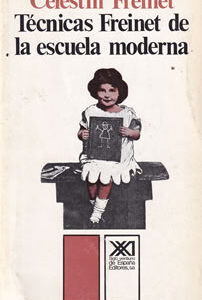 Técnicas Freinet de la escuela moderna