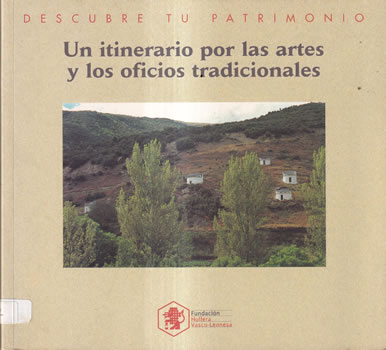 Un intinerario por las artes y los oficios tradicionales