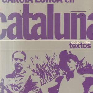García Lorca en Cataluña