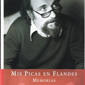 Mis picas en Flandes. Memorias