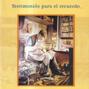 Testimonios para el recuerdo de los personajes populares de Siero