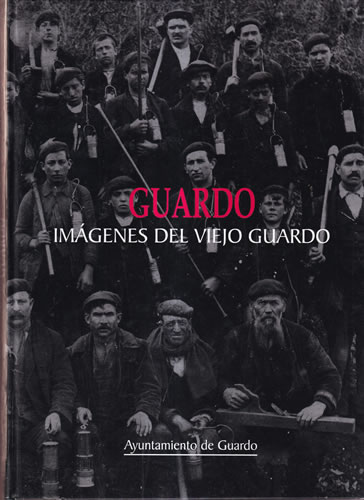 Guardo. Imágenes del viejo Guardo