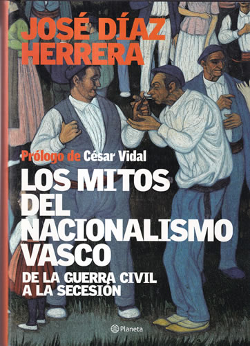 Los mitos del nacionalismo vasco