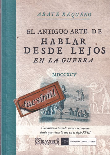 El antiguo arte de hablar desde lejos en la guerra