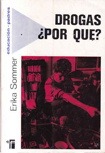 Drogas ¿por qué?