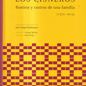 Los Cisneros (1570-2015)
