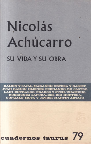 Nicolás Achúcarro. Su vida y su obra