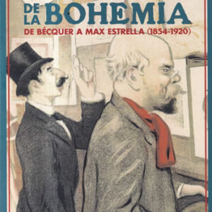 Diccionario de la bohemia. De Bécquer a Max Estrella (1854-1920)