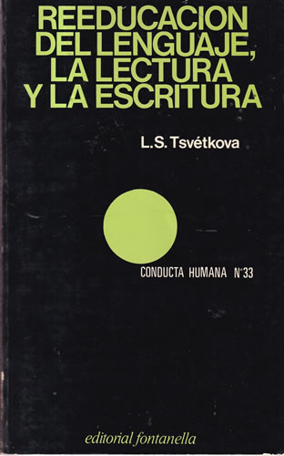 Reeducación del lenguaje, la lectura y la escritura