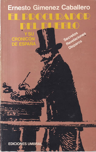 El procurador del pueblo y su cronición de España
