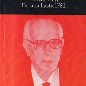 La banca en España hasta 1782