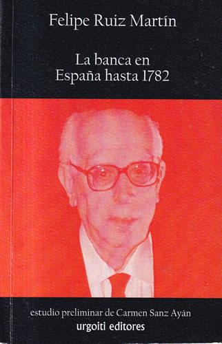 La banca en España hasta 1782