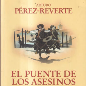 El puente de los asesinos