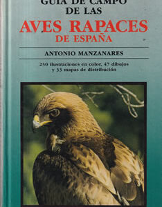 Guía de campo de las aves rapaces de España