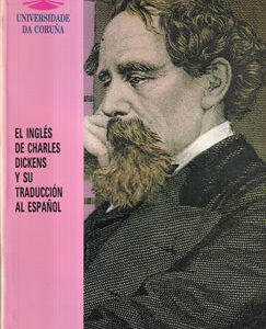El inglés de Charles Dickens y su traducción al español