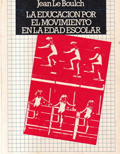 La educación por el movimiento en la edad escolar