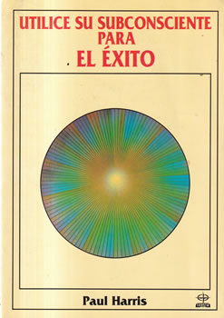 Utilice su subconsciente para el éxito