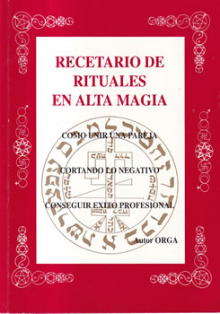 Recetario de rituales en alta magia