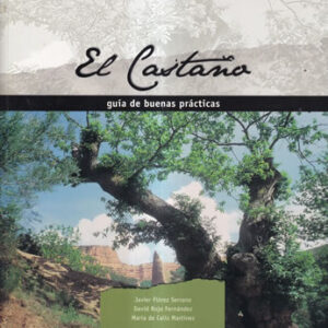 El castaño. Guía de buenas prácticas