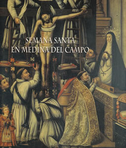 Semana Santa en Medina del Campo