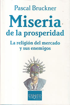 Miseria de la prosperidad