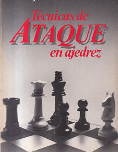 Técnicas de ataque en ajedrez