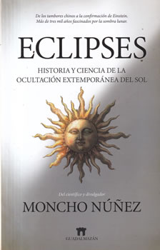 Eclipses. Historia y ciencia de la ocultación extemporánea del sol