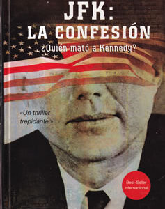 JFK: La confesión