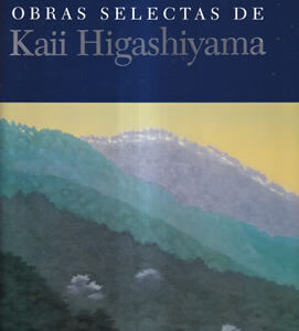 Obras selectas de Kaii Higashiyama