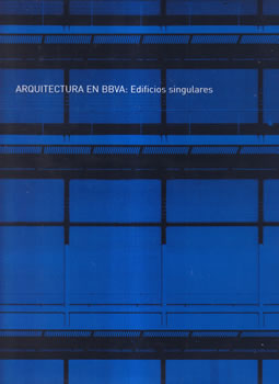 Arquitectura en BBVA: Edificios singulares