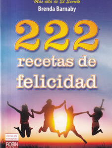 222 recetas de felicidad