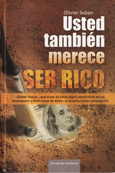Usted también merece ser rico