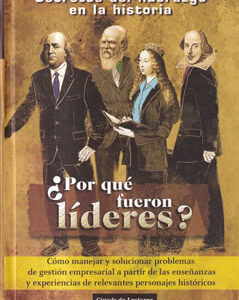 ¿Por qué fueron líderes?