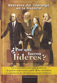 ¿Por qué fueron líderes?