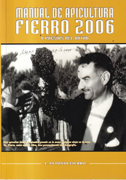Manual de apicultura Fierro 2006 y poesías del autor