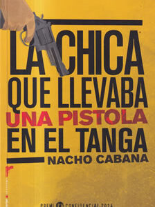 La chica que llevaba una pistola en el tanga