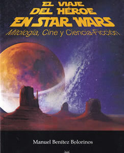 El viaje del héroe en Star Wars