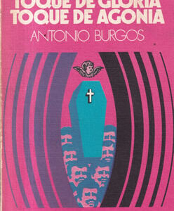 Toque de gloria. Toque de agonía