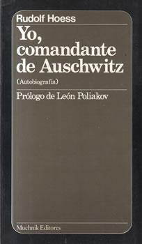 Yo, comandante de Auschwitz (Autobiografía)