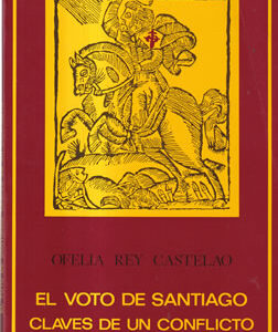 El voto de Santiago. Claves de un conflicto