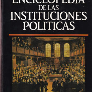 Enciclopedia de las Instituciones políticas