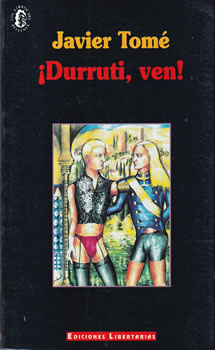 ¡Durruti, ven!