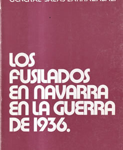 Los fusilados en Navarra en la guerra de 1936